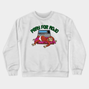 Pray For Mojo Crewneck Sweatshirt